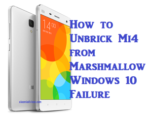 How to unbrick Xiaomi Mi4 from MIUI Marshmallow/Windows 10 update failure
