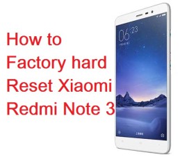 Hard-Reset-Xiaomi-Redmi-Note-3