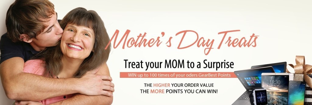 GearBest Mother’s Day 2016 2
