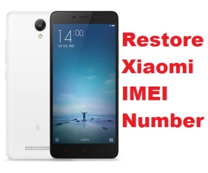 restore IMEI number Xiaomi