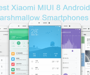 Best MIUI 8 Marshmallow Smartphones