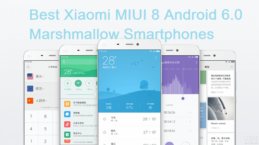 Best MIUI 8 Marshmallow Smartphones