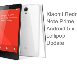 Xiaomi Redmi Note Prime Lollipop update details