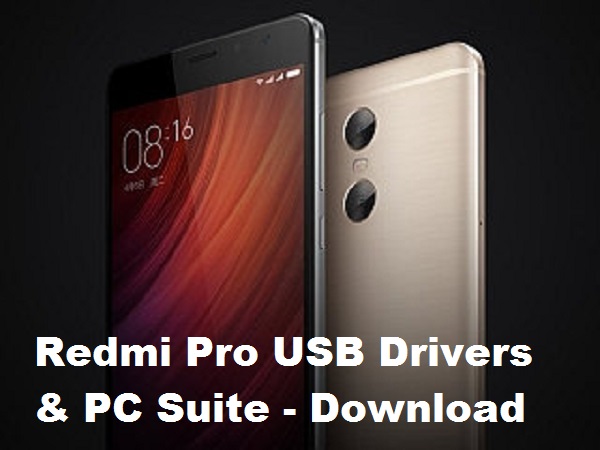 Xiaomi Redmi Pro USB drivers PC Suite