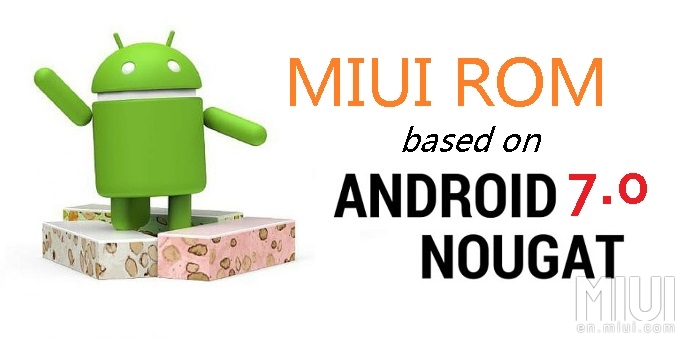 MIUI 9 based Android 7.0 Nougat update