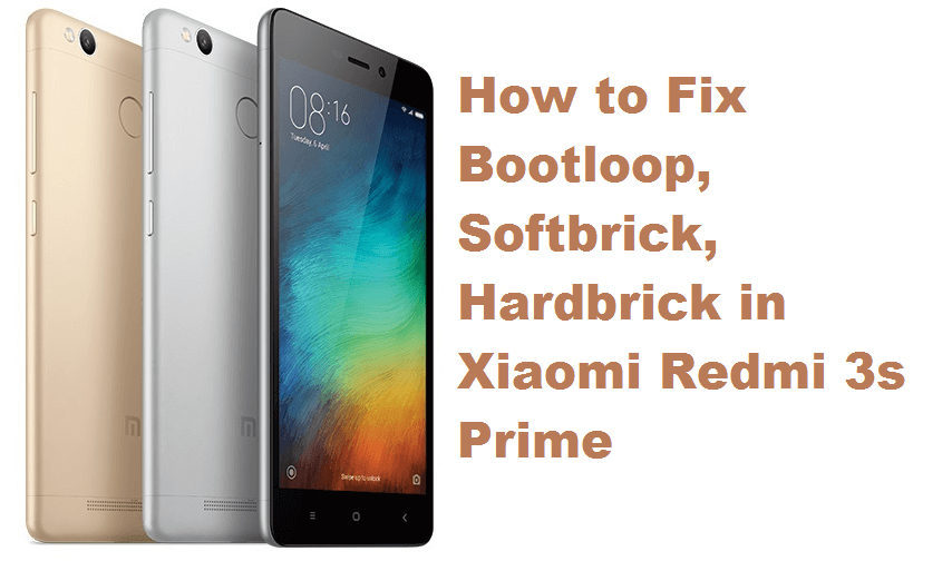 redmi 3s prime fix bootloop softbrick hardbrick MIUI 8