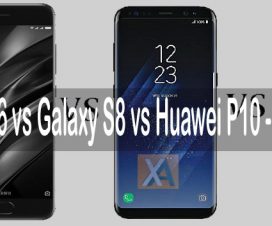 Xiaomi Mi6 vs Galaxy S8 vs Huawei P10 compare