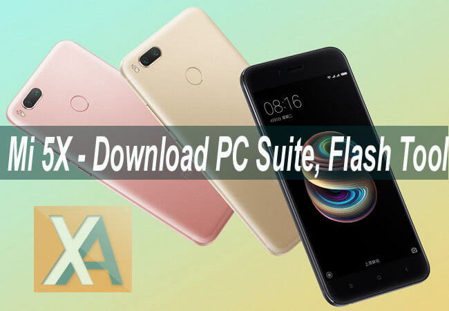 Xiaomi Mi 5X usb drivers PC suite