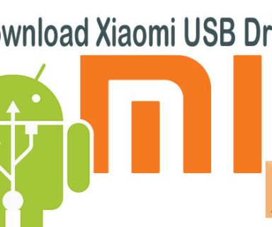 Download Xiaomi USB Drivers for Windows and Mac | Xiaomi Advices