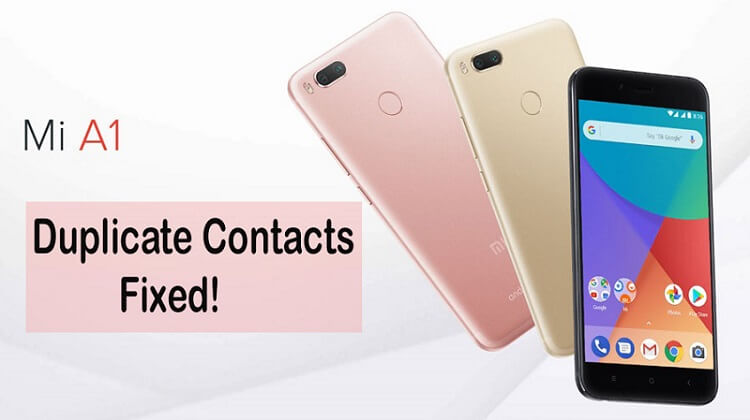 Xiaomi Mi A1 Duplicate contacts fixed2 copy