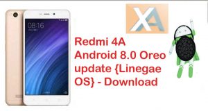 Redmi 4a Android 8.0 Oreo update download