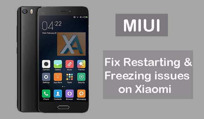 fix restarting and freezing issues on xiaomi miui phones