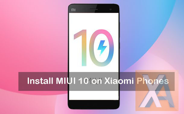 Install Xiaomi MIUI 10 Recovery Fastboot ROM