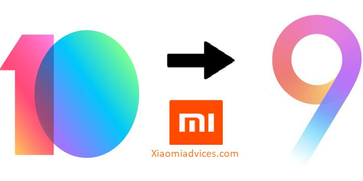 Downgrade Xiaomi Device from MIUI 10 to MIUI 9