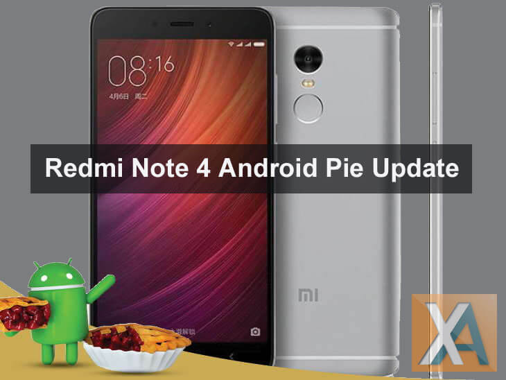 Android 9.0 Pie update for Xiaomi Redmi Note 4