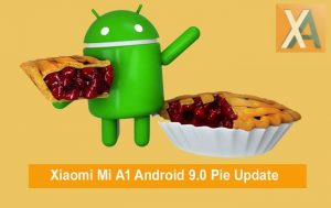 Mi A1 Android 9.0 Pie Update