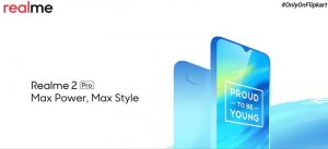 Realme 2 Pro will be Flipkart exclusive, launch on September 27