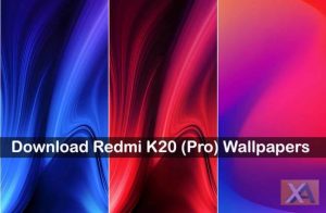 Download Redmi K20, Redmi K20 Pro Wallpapers [Full HD]