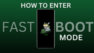 How to Enter Fastboot Mode on Xiaomi, Redmi & POCO Phones?