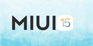 MIUI 15 Release Date Clarified!