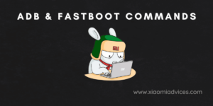 Complete List of Useful ADB and Fastboot Commands