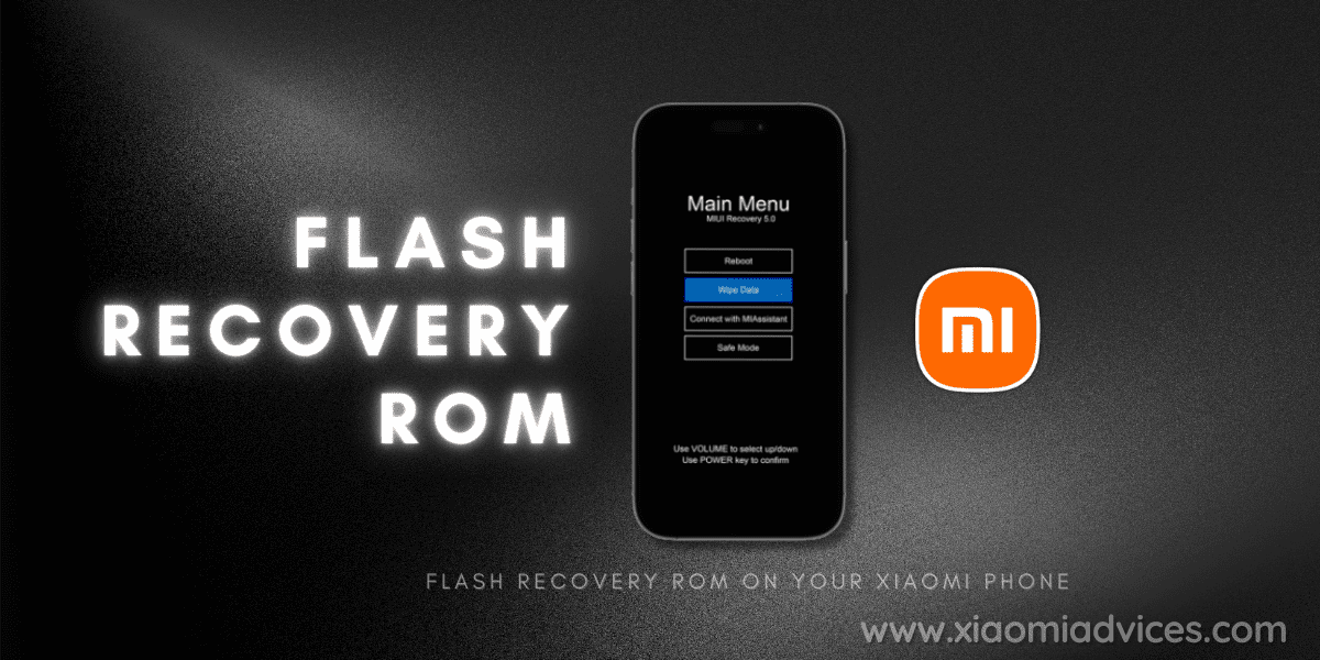 Flash Recovery ROM on your Xiaomi device